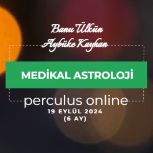 Medikal Astroloji Uzmanlık Eğitimi 19 Eylül