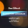 ELEKSİYON EĞİTİMİ 17 MAYIS 2024 3 aylık KAYIT PAKETİ