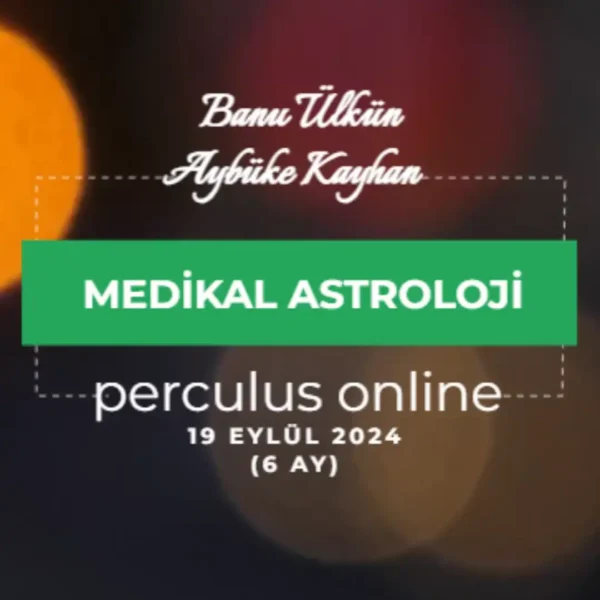 Medikal Astroloji (Iatromathematics) Eğitimi 19 Eylül