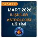 İLİŞKİLER ASTROLOJİSİ YÜZ YÜZE SINIFI