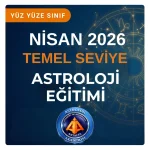 Temel Astroloji Eğitimi YÜZYÜZE Nisan 2026