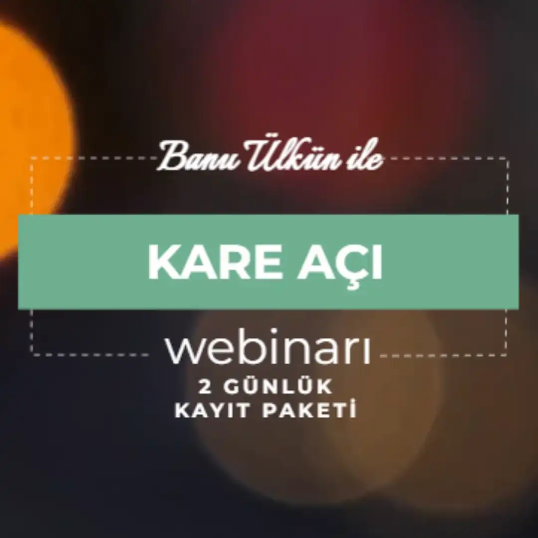 Kare-Aci-Webinar-Kayit-Paketi.webp Banu ÜLKÜN ile KARE AÇI WEBINARI 8 9 HAZİRAN 2024 KAYIT PAKETİ SATIN ALABİLİRSİNİZ - Görsel 1