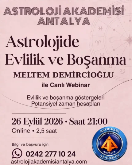 ASTROLOJİDE EVLİLİK ve BOŞANMA WEBINARI 26 EYLÜL 2026